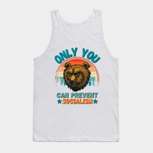 Only You Can Prevent Socialism, Retro Vintage Style Funny Camping Bear Tank Top